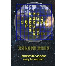 (英文圖書) Fun Name Sudokus for All Ages Volume 3004: Puzzles for Janelle - Easy to Medium 平裝版, Lulu.com, 英文
