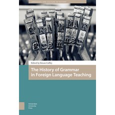 (英文圖書) The History of Grammar in Foreign Language Teaching 精裝版, Amsterdam University Press, 英文
