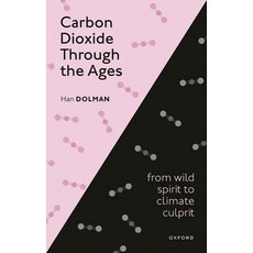 (英文圖書) Carbon Dioxide Through the Ages: From Wild Spirit to Climate Culprit 精裝版, Oxford University Press, USA, 英文