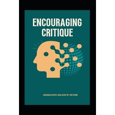 (英文圖書) Encouraging Critique 平裝版, Independently Published, 英文