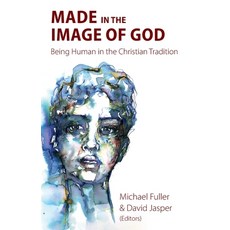 (英文圖書) Made in the Image of God: Being Human in the Christian Tradition 平裝版, Sacristy Press, 英文