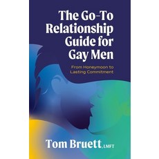 (英文圖書) The Go-To Relationship Guide for Gay Men: From Honeymoon to Lasting Commitment 平裝版, Jessica Kingsley Publishers, 英文