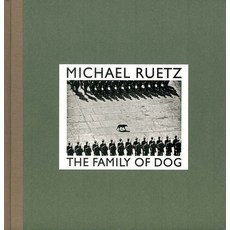 (英文圖書) Michael Ruetz: The Family of Dog 精裝版, Steidl, 英文
