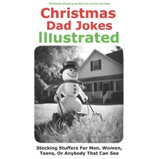 (英文圖書) Stocking Stuffers for Adults and Kids: Christmas Dad Jokes Illustrated: Stocking Stuffers for... 平裝版, Sofa King Rad, 英文