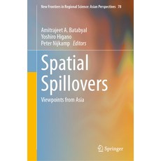 (英文圖書) Spatial Spillovers: Viewpoints from Asia 精裝版, Springer, 英文
