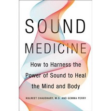 (英文圖書) Sound Medicine: How to Use the Ancient Science of Sound to Heal the Body and Mind 精裝版, Harper, 英文
