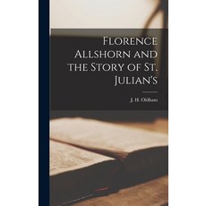 (英文圖書) Florence Allshorn and the Story of St. Julian's 精裝版, Hassell Street Press, 英文