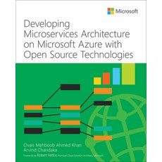 (英文圖書) Developing Microservices Architecture on Microsoft Azure with Open Source Technologies 平裝版, Microsoft Press, 英文