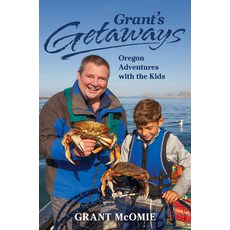 (外文書) Grant's Getaways: Oregon Adventures with the Kids Paperback, Westwinds Press, English