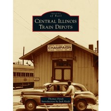 Central Illinois Train Depots 精裝版, Arcadia Pub (Sc), 英文