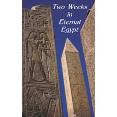 Two Weeks in Eternal Egypt 平裝版, Independently Published, 英文