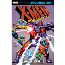 (英文圖書) X-Men Epic Collection: Lonely Are the Hunted 平裝版, Marvel Universe, 英文