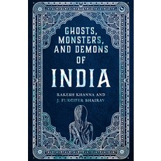 (英文圖書) Ghosts Monsters and Demons of India 精裝版, Watkins Publishing, 英文