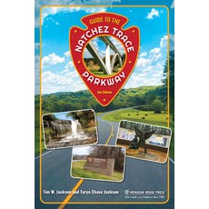 (英文圖書) Guide to the Natchez Trace Parkway 平裝版, Menasha Ridge Press, 英文