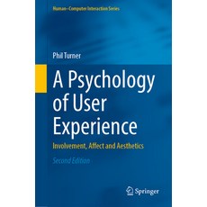 (英文圖書) A Psychology of User Experience: Involvement Affect and Aesthetics 精裝版, Springer, 英文