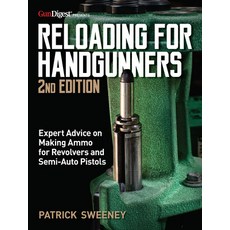 Reloading for Handgunners 2nd Edition 平裝版, Gun Digest Books, 英文