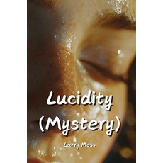 (英文圖書) Lucidity (Mystery) 平裝版, Larry Moss, 英文