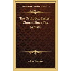(英文圖書) The Orthodox Eastern Church Since The Schism 精裝版, Kessinger Publishing, 英文