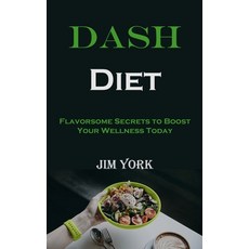 (英文圖書) Dash Diet: Flavorsome Secrets to Boost Your Wellness Today 平裝版, Robert Corbin, 英文