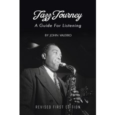 (英文圖書) Jazz Journey: A Guide For Listening 精裝版, Cognella Academic Publishing, 英文