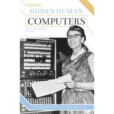 (英文圖書)Hidden Human Computers: The Black Women of NASA: The Black Women of NASA Library Binding, Essential Library, 英文, 圖書館裝訂