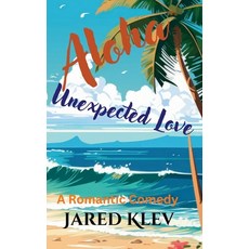 (英文圖書) Aloha Unexpected Love 精裝版, Jared Klev, 英文