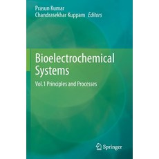 (英文圖書) Bioelectrochemical Systems: Vol.1 Principles and Processes 平裝版, Springer, 英文