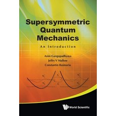 (英文圖書) Supersymmetric Quantum Mechanics 平裝版, World Scientific Publishing..., 英文