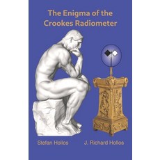 (英文圖書) The Enigma of the Crookes Radiometer 平裝版, Exstrom Laboratories LLC, 英文