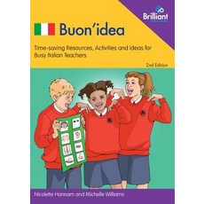 Buon'idea (2nd edition): Time saving resources activities and ideas for busy Italian teachers 平裝版, Brilliant Publications, 英文