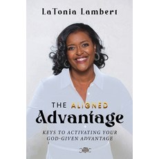 (英文圖書) The Aligned Advantage 平裝版, Latonia Lambert, 英文