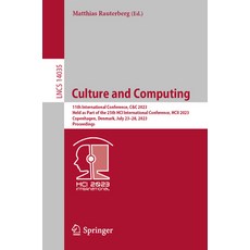 (英文圖書) Culture and Computing: 11th International Conference C&c 2023 Held as Part of the 25th Hci ... 平裝版, Springer, 英文