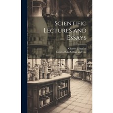 (英文圖書) Scientific Lectures and Essays 精裝版, Legare Street Press, 英文