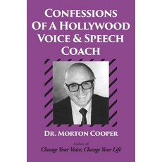 Confessions Of A Hollywood Voice & Speech Coach 平裝版, Independently Published, 英文