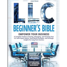 (英文圖書) LLC Beginner's Bible: Empower Your Business A Complete Guide to Starting Manag... 平裝版, Independently Published, 英文