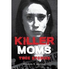 (英文圖書) Killer Moms: True Stories 精裝版, Visible Ink Press, 英文