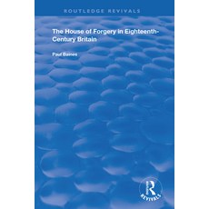 (英文圖書) The House of Forgery in Eighteenth-Century Britain 平裝版, Routledge, 英文