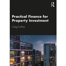 Practical Finance for Property Investment 精裝版, Routledge, 英文
