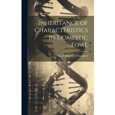 (英文圖書) Inheritance of Characteristics in Domestic Fowl 精裝版, Legare Street Press, 英文