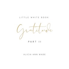 Gratitude: Little White Book 精裝版, Balboa Press Au, 英文