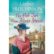 The Hat Girl From Silver Street 平裝版, Boldwood Books Ltd, 英文