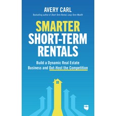 (英文圖書) Smarter Short-Term Rentals: Build a Dynamic Real Estate Business and Out-Host t... 平裝版, Biggerpockets Publishing, LLC, 英文