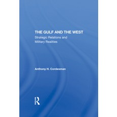 (英文圖書) The Gulf and the West: Strategic Relations and Military Realities 精裝版, Routledge, 英文