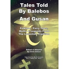 (英文圖書) Tales Told By Balebos And Gusan 精裝版, Clive Gilson, 英文