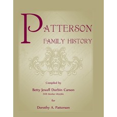 (英文圖書) Patterson Family History 平裝版, Heritage Books, 英文