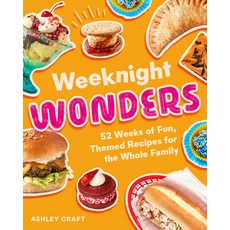 (英文圖書) Weeknight Wonders: 52 Weeks of Fun Themed Recipes the Whole Family Can Make Tog... 精裝版, Rock Point, 英文