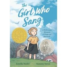 (英文圖書) The Girl Who Sang: A Holocaust Memoir of Hope and Survival 平裝版, Roaring Brook Press, 英文