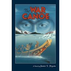 (英文圖書)The War Canoe 平裝版, Alaska Northwest Books, 英文