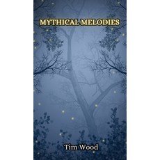 (英文圖書) Mythical Melodies 精裝版, Creative Arts Management Ou, 英文