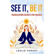 (英文圖書) See It Be It: Visualization Secrets for Success 精裝版, Ebookit.com, 英文
